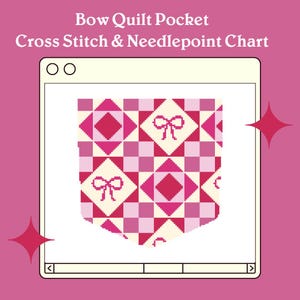 May include: A digital cross stitch and needlepoint chart for a quilt pocket with a bow pattern. The chart is displayed on a computer screen with a pink background.