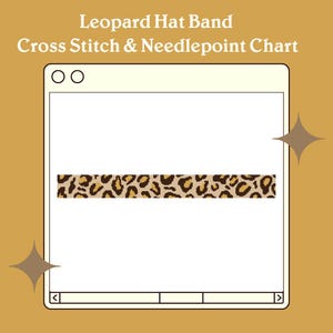 May include: A digital cross stitch and needlepoint chart for a leopard print hat band. The chart is displayed in a computer window with a white background.