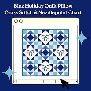May include: A digital cross stitch and needlepoint chart for a blue and white holiday quilt pillow. The chart shows a pattern of blue and white squares with a bow in the center of each square.