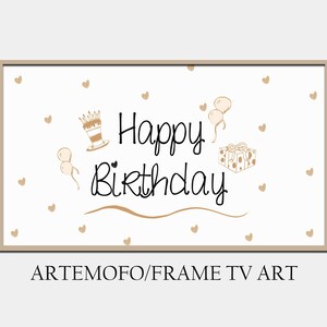 Samsung Frame Tv Art Birthday / Happy Birthday Frame Tv / Samsung The Frame / Birthday Instant Download / Bhirtday party / Minimalist Tv Art