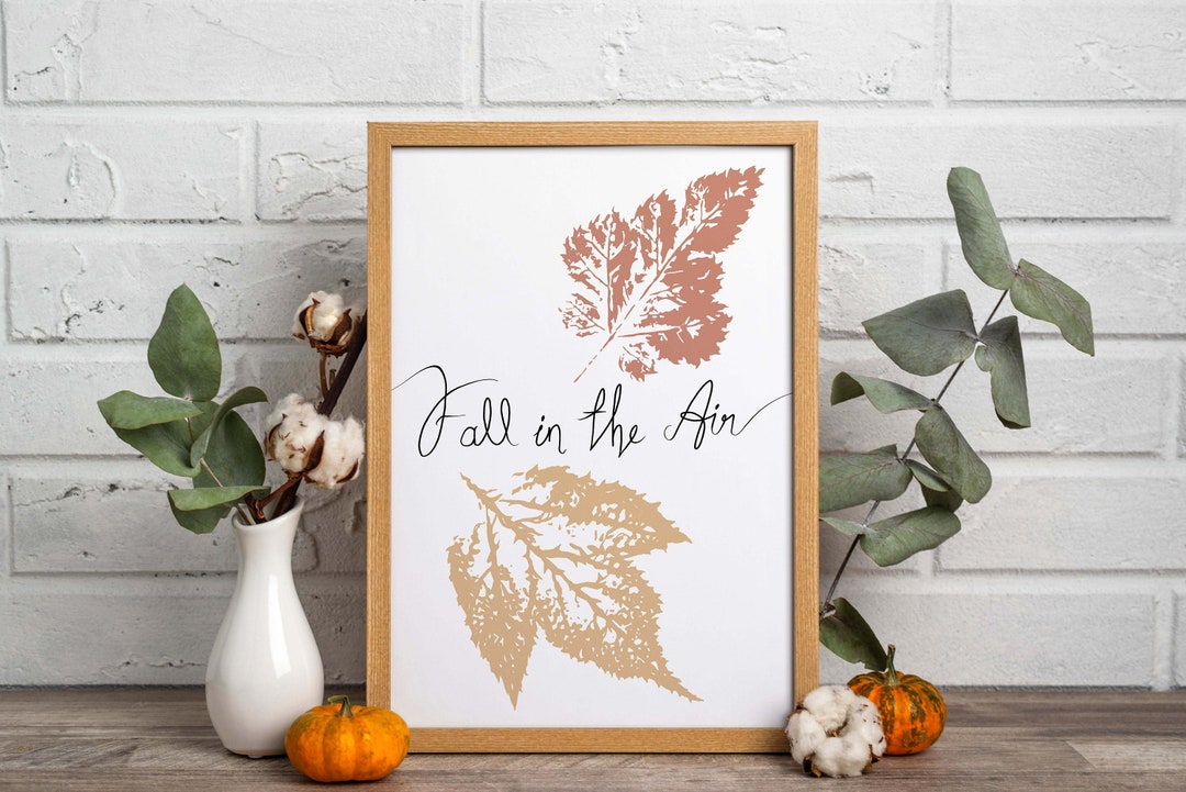Fall in the Air Leaves Printable Wall Art, Autumn Wall Art, Fall Decor ...