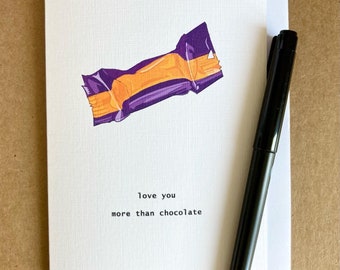 Love you more than chocolate Greeting Card A6