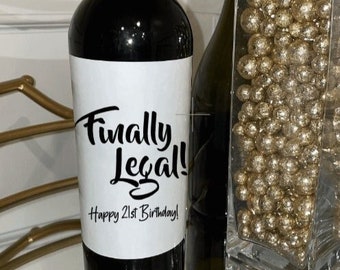 21 Birthday Wine Label, 21 Birthday Gift, 21, Finally Legal!, Birthday Wine Label, 21st Birthday Gift, Wine Label