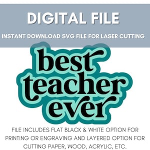Digitale Datei - Best Teacher Ever SVG Instant Download Teacher Appreciation