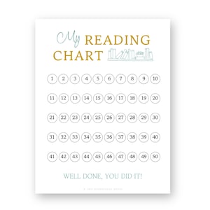 May include: A printable reading chart with a bookshelf graphic and numbers 1 through 50 in circles. The text "My Reading Chart" is at the top of the chart in gold letters. The text "Well Done, You Did It!" is at the bottom of the chart.
