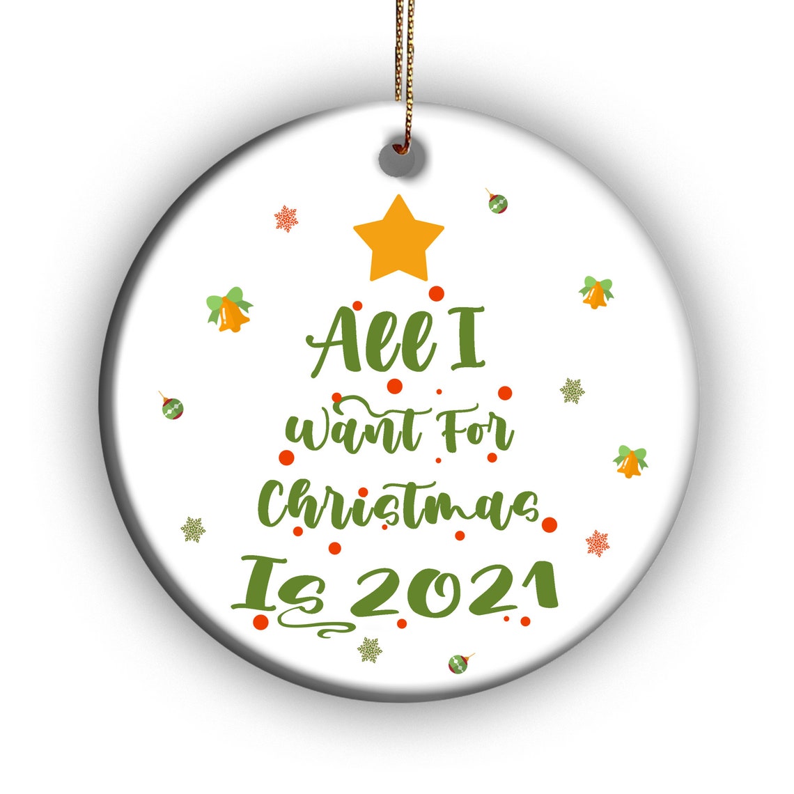 Christmas 2020 All I Want For Christmas Is 2021 Christmas Tree  Etsy