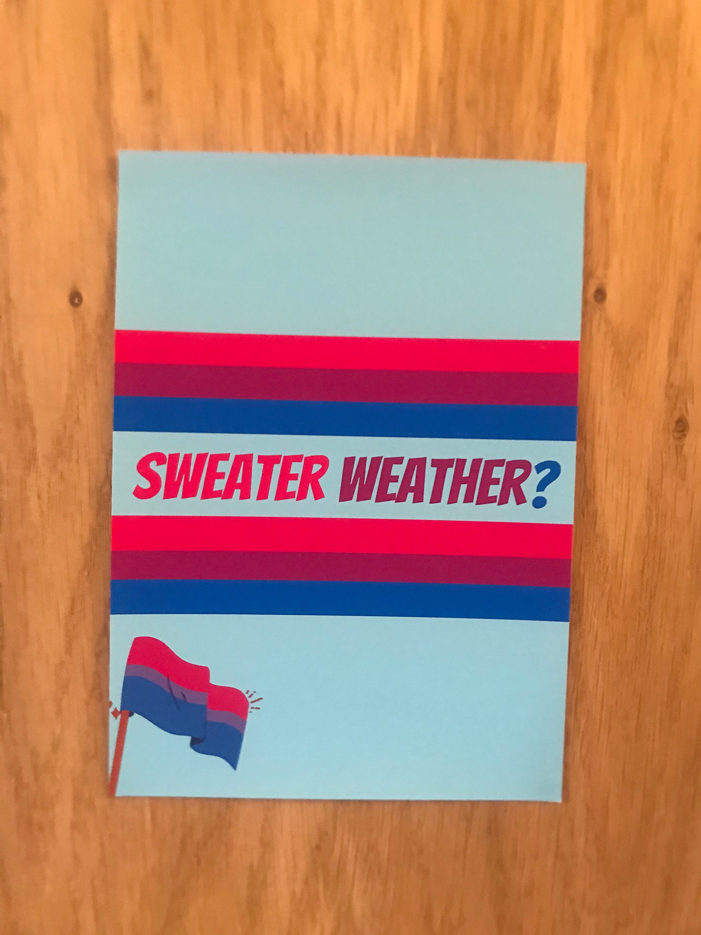 Sweater Weather Print Sweater Weather Bisexual Art - Etsy UK