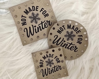 Christmas Patch for Handmade Items: Not Made for Winter - Faux Leather - for Crochet and Knit - 20+ colors - multiple sizes