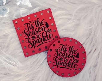 Christmas Patch for Handmade Items: Tis the Season to Sparkle Tag - Faux Leather Labels - for Crochet and Knit - 20+ colors - multiple sizes