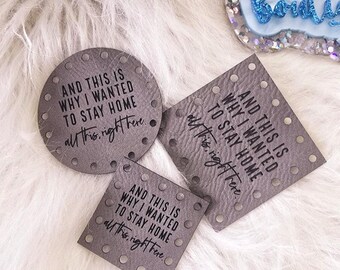 And this is why I wanted to stay home ~ Faux Leather Patches ~ Crochet, Knit, Sew On Accessory ~ 23 colors ~ 3 sizes ~ Hat Patch ~ Cozy Tag