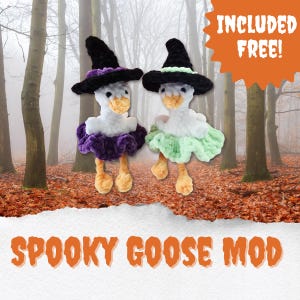 May include: Two plush goose figures dressed as witches, wearing black hats and ruffled skirts in purple and green. The text "SPOOKY GOOSE MOD" is at the bottom, with "INCLUDED FREE!" in the upper right corner.