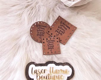 Be the reason someone believes... ~ Faux Leather Patches ~ Crochet, Knit, Sew On Accessories ~ 23 colors ~ 3 sizes ~ Hat Patches ~ Cozy Tags