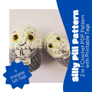 Silly Chill Pill & Desk Buddy PDF パターンと印刷可能なギフト カード ~ 印刷可能な Chill カード 9 枚セット ~ 初心者用かぎ針編みパターン ~ あみぐるみ