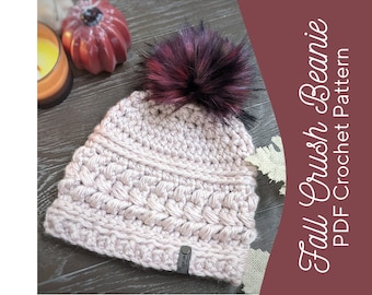 Fall Crush Crochet Beanie Pattern***Instant PDF Download***Crochet Hat/Intermediate Pattern/Winter Crochet Beanie/Faux Fur Pom/