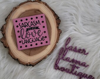 Sarcasm Love Language/Valentine Patch/Vegan Faux Leather/4 pack/2 sizes/15 Color Options/Tags for Handmade items/Crochet/Knit/Sew