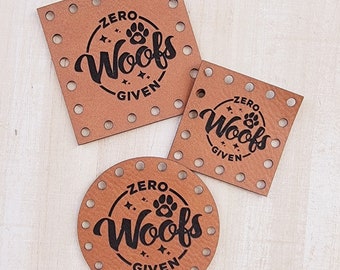 Zero Woofs Given Patches~Animal Rescue Tags~Dog Lover~3 sizes~18colors~Crochet~Knit~Accessory Label