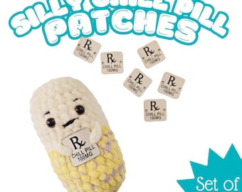 Silly Pill Patches ~ 8 pack ~ Chill Pill Tags ~ Ready to Ship ~ Amigurumi ~ Crochet ~ Labels ~ Pill Patch ~ Faux Leather