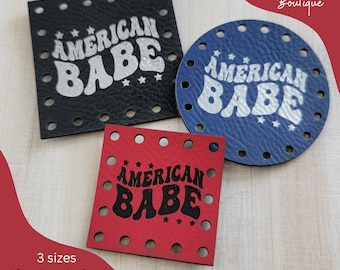 American Babe Vegan Leather Patches for Handmade Items/Patriotic/July 4th/Independence Day Crochet Knit Tags/USA Labels/Cozies, Bags, & More