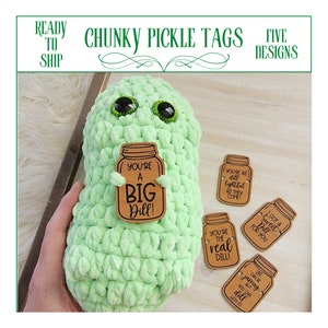 May include: Five wooden pickle-themed gift tags with sayings like "You're a Big Dill!" and "I got a sweet dill for you".