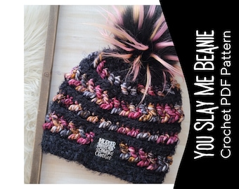 CROCHET PATTERN~You Slay Me Crochet Beanie~PDF download~Bulky & Super Bulky Beanie Hat Pattern~Intermediate~3 Sizes