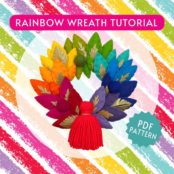 Rainbow felt wreath tutorial PDF pattern