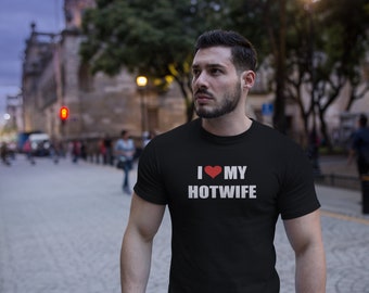 T-shirt da uomo I Love My Hotwife