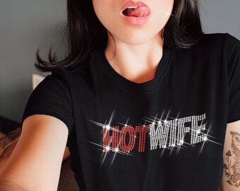 Hotwife Rhinestone T-shirt