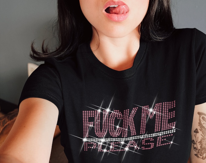 Featured listing image: Fuck Me Please Rhinestone BLING T-shirt