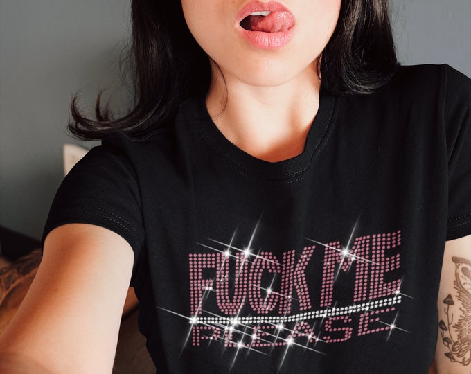 Featured listing image: Fuck Me Please Rhinestone BLING T-shirt