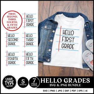 Puede incluir: Una camiseta blanca con "HELLO FIRST GRADE" impresa, combinada con una chaqueta vaquera y zapatos para niños. La imagen también incluye varios diseños con el texto "HELLO SECOND GRADE" a "HELLO FIFTH GRADE". La imagen es un "HELLO GRADES SVG & PNG BUNDLE".