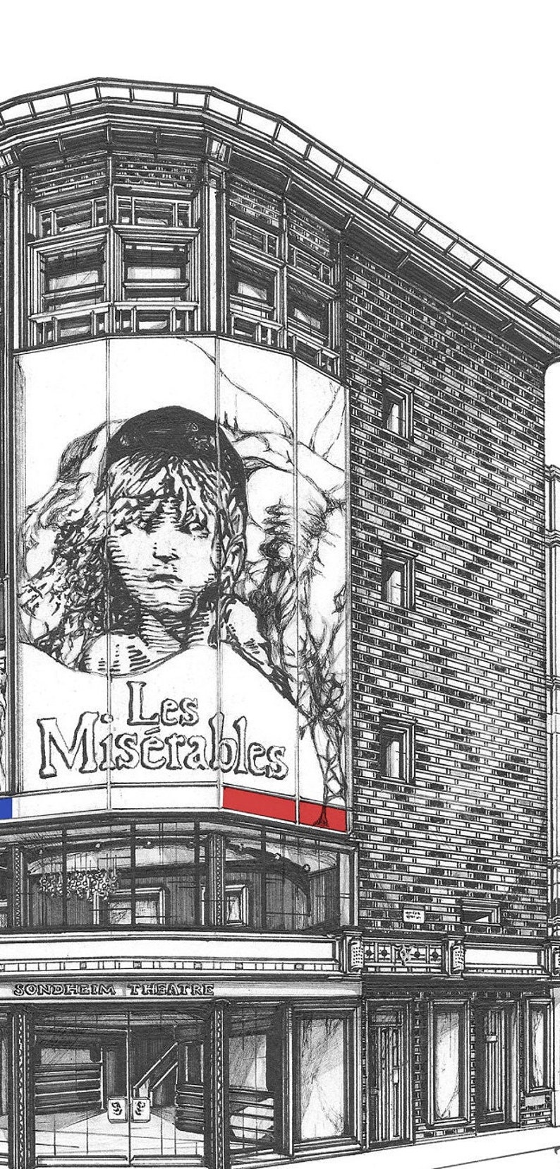 May include: A black and white illustration of a building with a large sign that reads "Les Miserables" in red and blue lettering. The building is labeled "Sondheim Theatre".