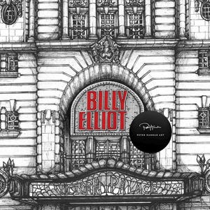 Puede incluir: Una ilustraci&oacute;n en blanco y negro del Victoria Palace Theatre en Londres, Inglaterra. El marquesina dice "Billy Elliot" en letras rojas. La firma del artista, "Peter Hamman Art", es visible en un c&iacute;rculo negro.