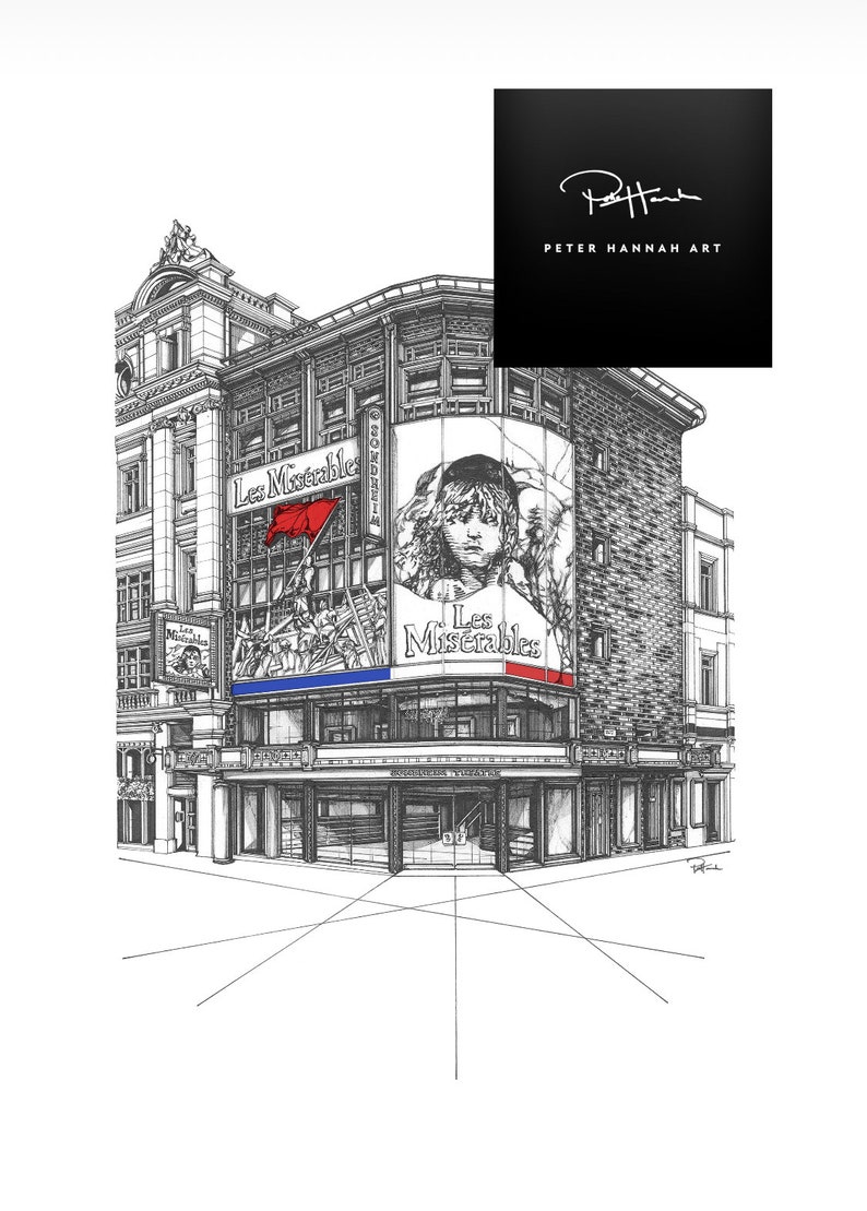 May include: A black and white line drawing of a building with a sign that says "Les Miserables" on it. The building is a theater and the sign is a large poster with a picture of a young girl on it. The drawing is by Peter Hannah Art.