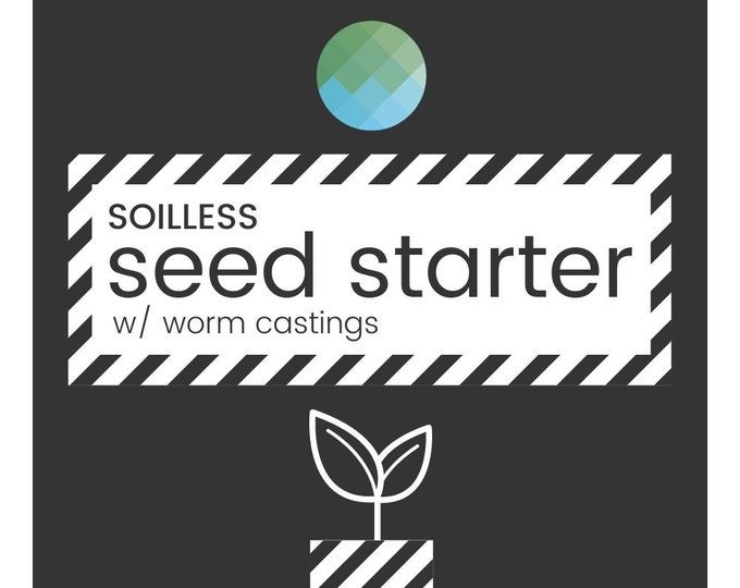 SOILLESS SEED STARTER Coco Coir Worm Castings Perlite Etsy
