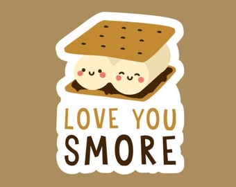 I Love You Smore! Glossy Vinyl Sticker