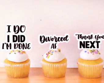 Divorcer Party Topper | Cupcake | Cake | Divorced AF | Divorced Party Decor | Party | Cupcake Toppers | Party| Theme | Happily divorced