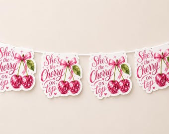 Banner | Girlande | Kirschparty-Dekoration | Wanddeko | Sie ist das Sahnehäubchen | Junggesellinnenabschied | Geburtstagsparty