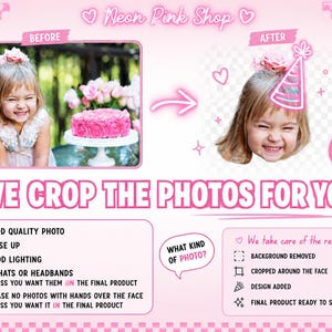 May include: A promotional image for Neon Pink Shop, showcasing photo editing services. The image features a before-and-after comparison of a child's photo, highlighting background removal and design additions. Text includes "We crop the photos for you."