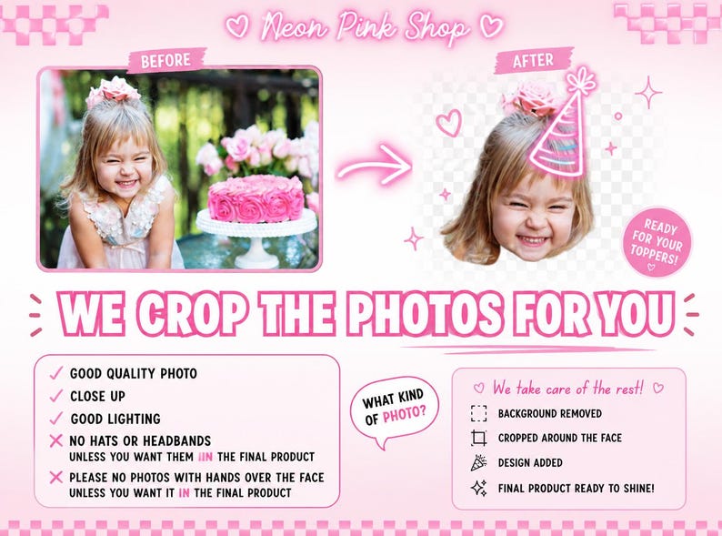 May include: A promotional image for Neon Pink Shop, showcasing photo editing services. The image features a before-and-after comparison of a child's photo, highlighting background removal and design additions. Text includes "We crop the photos for you."