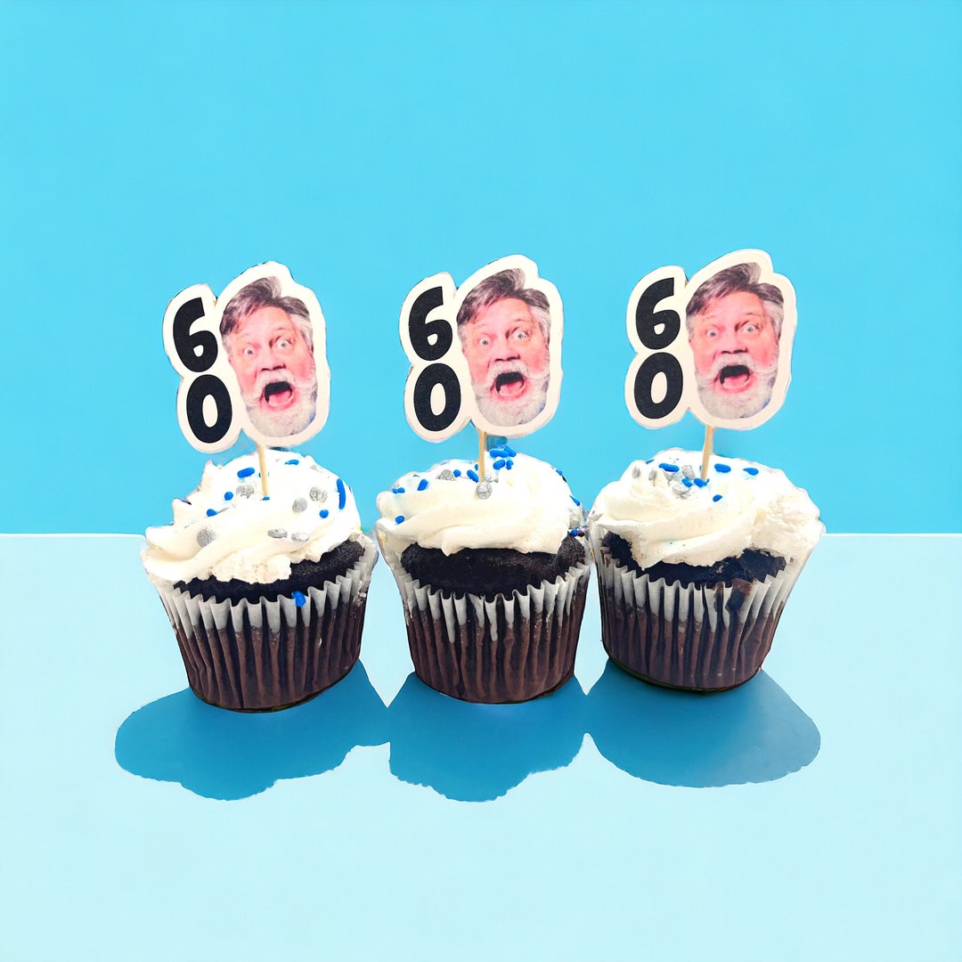 60th Birthday Cupcake Toppers Personalized With Face Funny Table
