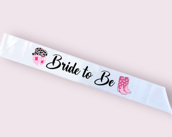 Bride to Be Sash | Cowgirl Bride | Lets Go Girls | Bride Sash | Nashville | Disco Cowgirl | Last Rodeo | Sash | Bride Gift