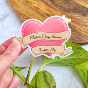 Bleib weg Herz 3.5 "x 2.6" glänzender Vinyl-Aufkleber - sassy, Social Distancing