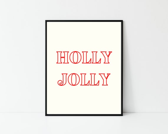 Holly Jolly Christmas Print | Christmas Printable Wall Art | Holly Jolly | Christmas Song Print