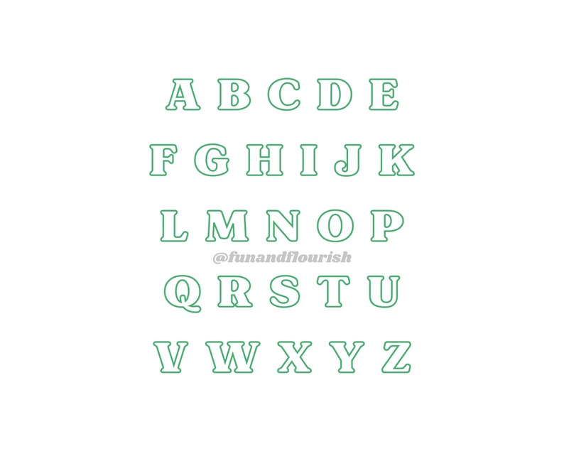May include: A green outline of the alphabet in uppercase letters. The letters are outlined in a dark green color and are set against a white background. The text "@funandflourish" is below the letters.