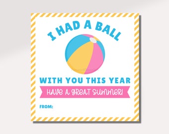 Have a Ball This Summer Tag | Beach Ball Gift Tag | Printable End Of School Year | Teacher Student Gift Favor Tag | Summer Beach Ball Tag