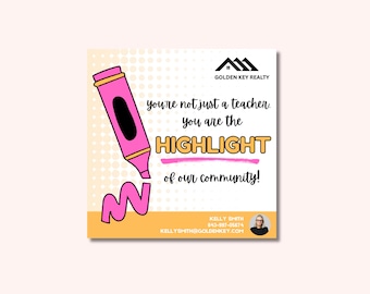 Teacher Appreciation Realtor Tag Template | Editable Canva Highlighter Tag | “You're a Highlight of Our Community” | Real Estate Referral