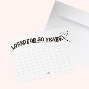 Loved for 50 Years Cards | Printable Guestbook | 50th | Memories | Birthday Party Cards | Share a favorite memory or a wish Sign