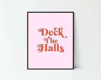 Pink Deck the Halls Print | Fa la la Print | Christmas Art Print | Deck the Halls Sign | Pink Holiday Decor | Pink Christmas Printable