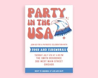 May include: A red, white, and blue party invitation with the text "PARTY IN THE USA" in a retro font. The invitation features a cartoon bald eagle with a blue and white design. The invitation also includes the text "JOIN US FOR A PATRIOTIC CELEBRATION WITH FOOD AND FIREWORKS" and details about the event, including the date, time, location, and RSVP information.