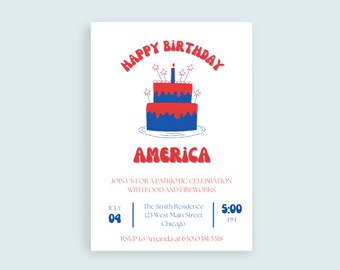 May include: A red, white, and blue birthday invitation with a cake and fireworks. The text reads "Happy Birthday America" and "Join us for a patriotic celebration with food and fireworks". The date is July 04 and the time is 5:00 PM. The location is The Smith Residence, 123 West Main Street, Chicago. RSVP to Amanda at 630.0381.3318.